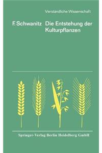 Die Entstehung der Kulturpflanzen