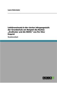 Lektüreneinsatz in der vierten Jahrgangsstufe der Grundschule am Beispiel des Buches 