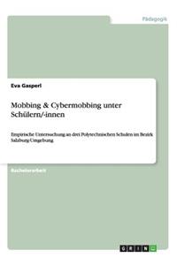 Mobbing & Cybermobbing unter Schülern/-innen