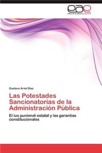 Las Potestades Sancionatorias de La Administracion Publica
