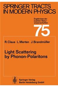 Light Scattering by Phonon-Polaritons
