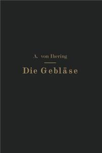 Die Gebläse