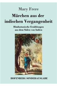 Märchen aus der indischen Vergangenheit