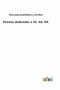 Poesías dedicadas a SS. AA. RR.