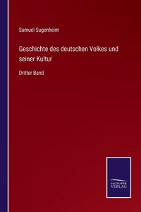 Geschichte des deutschen Volkes und seiner Kultur