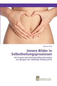 Innere Bilder in Selbstheilungsprozessen