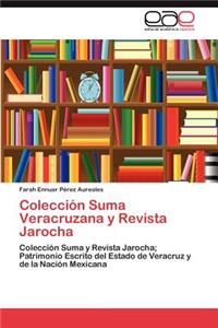 Colección Suma Veracruzana y Revista Jarocha