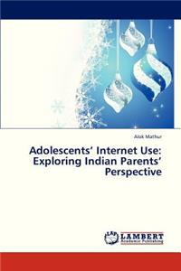 Adolescents' Internet Use