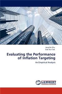 Evaluating the Performance of Inflation Targeting