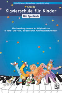 Klavierschule Für Kinder - Spielbuch