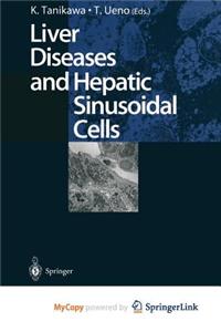Liver Diseases and Hepatic Sinusoidal Cells