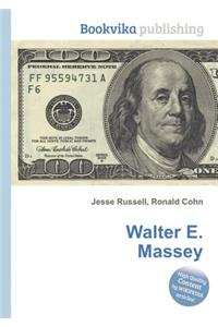 Walter E. Massey