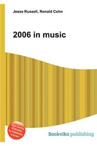 2006 in Music