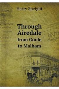 Through Airedale from Goole to Malham