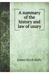 A Summary of the History and Law of Usury