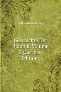 Geschichte Der Botanik, Volume 2 (German Edition)