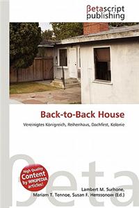 Back-To-Back House