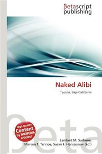 Naked Alibi
