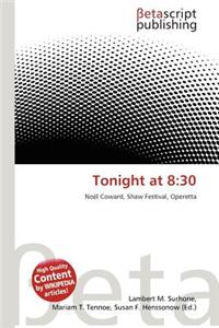 Tonight at 8