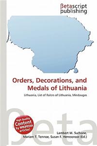 Orders, Decorations, and Medals of Lithuania