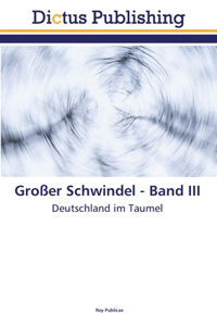 Großer Schwindel - Band III