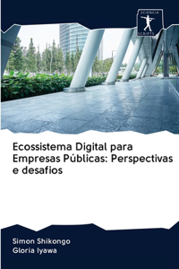 Ecossistema Digital para Empresas Públicas