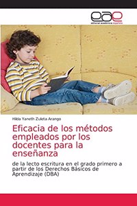 Eficacia de los métodos empleados por los docentes para la enseñanza