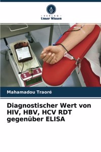 Diagnostischer Wert von HIV, HBV, HCV RDT gegenüber ELISA