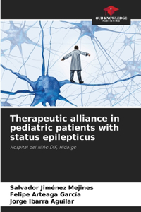 Therapeutic alliance in pediatric patients with status epilepticus