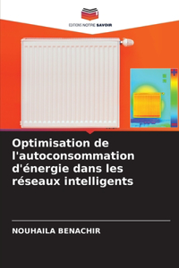 Optimisation de l'autoconsommation d'énergie dans les réseaux intelligents