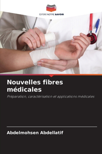 Nouvelles fibres médicales