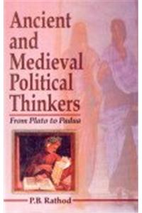 Ancient and Medieval Political Thinkers