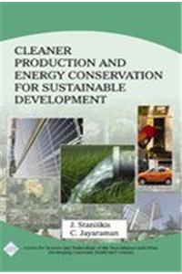 Cleaner Production and Engergy Conservation for Sustainable Development