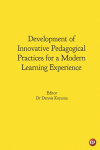 Development of Innovative Pedagogical Practices for a Modern Learning Experience