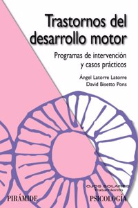 Trastornos del desarrollo motor / Disorders of motor development