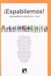 Â¡Espabilemos!: Argumentos desde el 15-M (Mayor) (Spanish Edition)