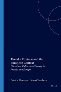 Theodor Fontane and the European Context