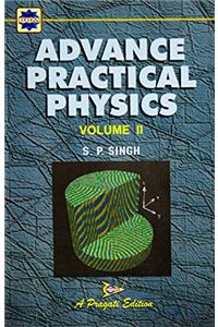 ADVANCED PRACTICAL PHYSICS VOL.2....SINGH S. P.