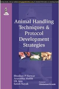 Animal Handling Techniques & Protocol Development Strategies