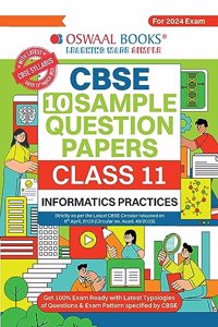 Oswaal CBSE Sample Question Papers Class 11 Informatics Practices Book (For 2024 Exams ) | 2023-24
