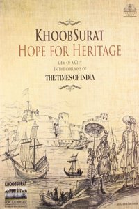 KHOOBSURAT-HOPE FOR HERITAGE-SURAT CTB