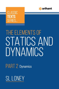 Elements of Statics & Dynamics Part 2 Dynamics