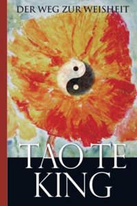 Laotse: Tao Te King (German Edition)