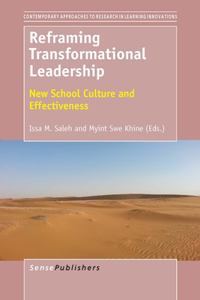 Reframing Transformational Leadership: New School Culture and Effectiveness