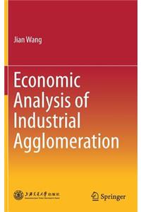 Economic Analysis of Industrial Agglomeration