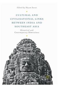 Cultural and Civilisational Links Between India and Southeast Asia