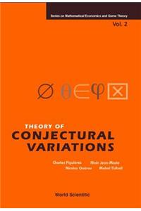 Theory of Conjectural Variations