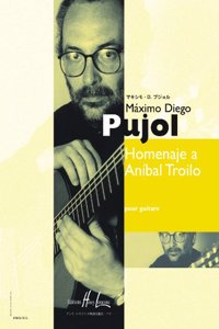 Homenaje a Anibal Troilo (Guitar)