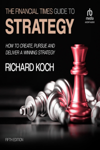 Financial Times Guide to Strategy