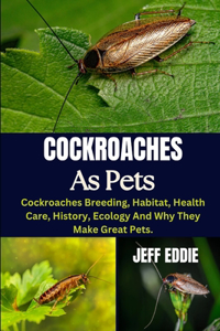 Cockroaches as Pets